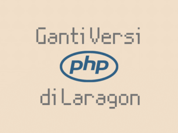 cara ganti versi php di laragon