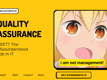 Apa itu Quality Assurance dan SDET, Karir, skill yang dibutuhkan