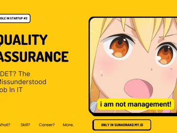 Apa itu Quality Assurance dan SDET, Karir, skill yang dibutuhkan
